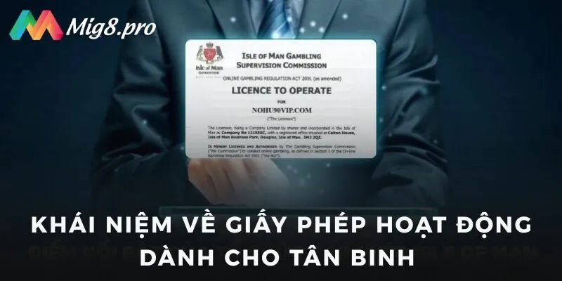Khái niệm về giấy phép hoạt động dành cho tân binh