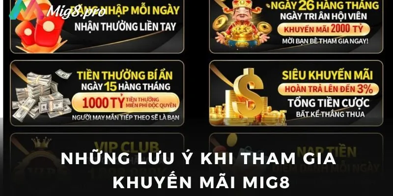 Những lưu ý khi tham gia khuyến mãi MIG8