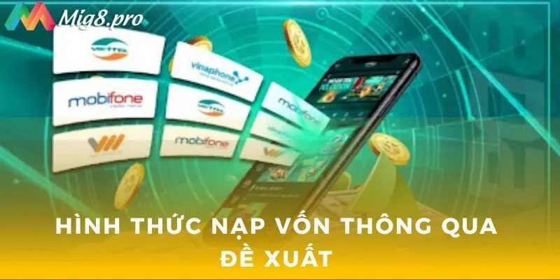 Hình thức nạp vốn thông qua đề xuất