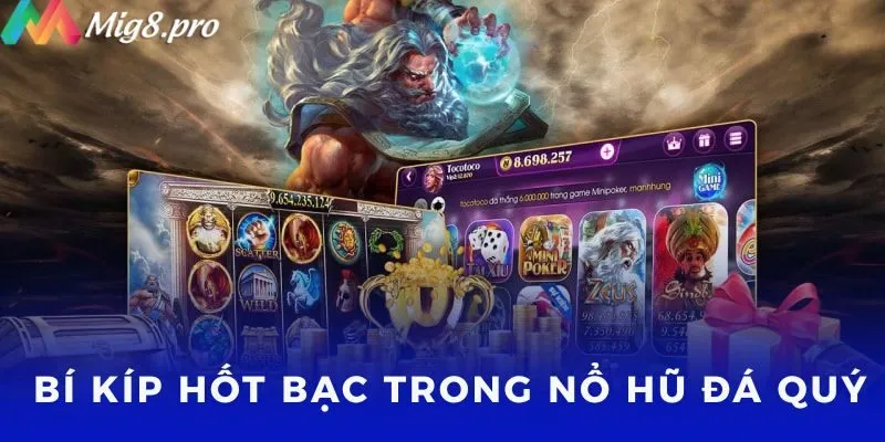 Bí kíp hốt bạc trong Nổ hũ đá quý